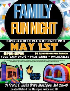 Poster for Family Fun Night at Boys & Girls Club of Cape Cod, with large blue 'FAMILY' and orange 'FUN NIGHT' text and inflatables in the background.